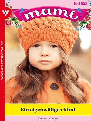 Mami 1802 – Familienroman by Myra Myrenburg